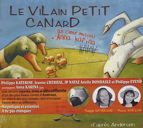 Anna Karina - Le vilain petit canard. 1 CD audio