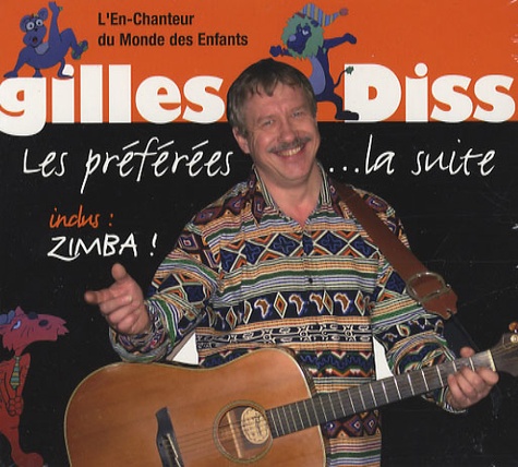 Gilles Diss - Les préférées... la suite. 1 CD audio