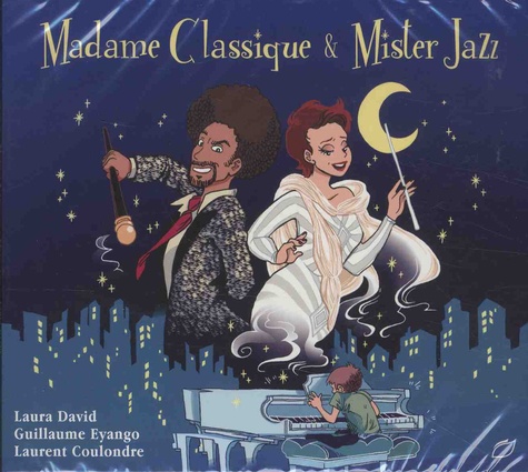 Laura David - Madame Classique & Mister Jazz. 1 CD audio