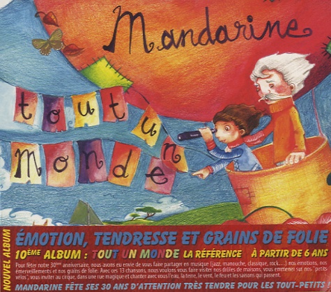 Benoît Viquesnel - Mandarine - Tout un monde. 1 CD audio