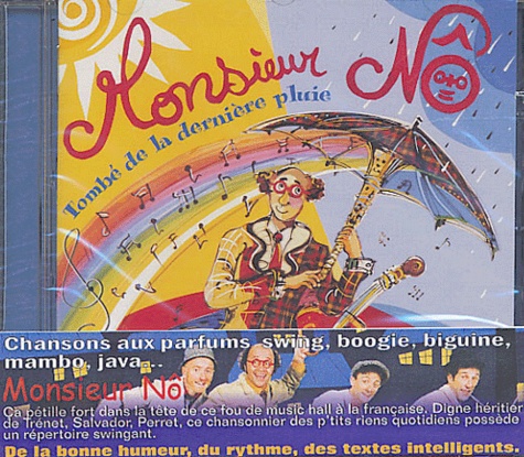  Monsieur Nô - Monsieur Nô Tombé de la dernière pluie - CD Audio.