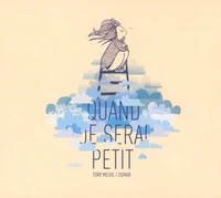 Quand je serai petit