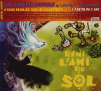 Laurent Deschamps - Rémi, l'ami du sol. 1 CD audio