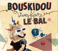  Bouskidou - Viens faire le bal. 1 CD audio