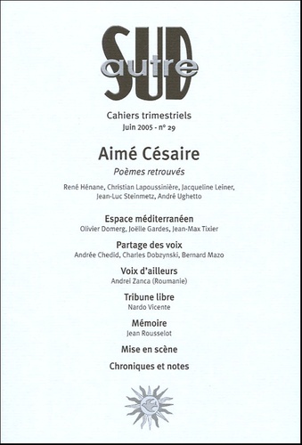 René Hénane et Christian Lapoussinière - Autre Sud N° 29, Juin 2005 : Aimé Césaire.