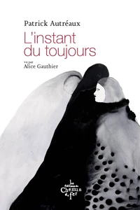 L'instant du toujours