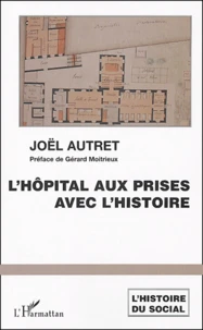 L'hôpital aux prises avec les l'histoire