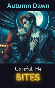 Careful, He Bites