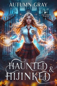 Haunted and Hijinked