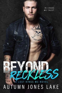 Beyond Reckless: Teller's Story, Part One (Lost Kings)
