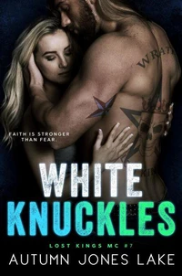 White Knuckles (Lost Kings MC #7)