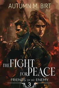 The Fight for Peace: A Romantic Suspense Saga