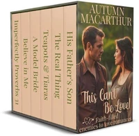 This Can't be Love! Six clean &amp; Christian enemies-to-love romances
