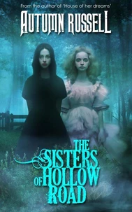 The Sisters of Hollow Road