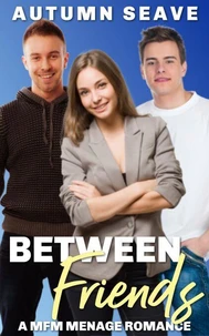 Between Friends