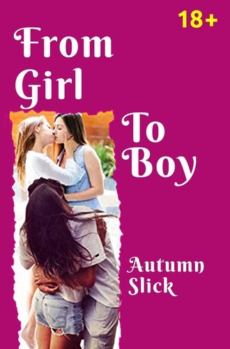  Autumn Slick - From Girl to Boy - Olivia Tells.