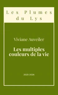 Les multiples couleurs de la vie