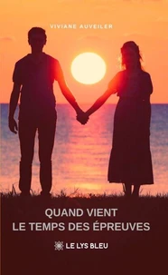 Quand vient le temps des épreuves