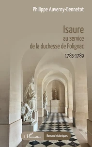 Isaure au service de la duchesse de Polignac