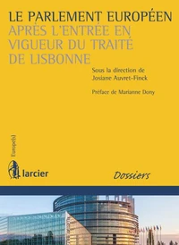 Le Parlement européen après l'entrée en vigueur du Traité de Lisbonne