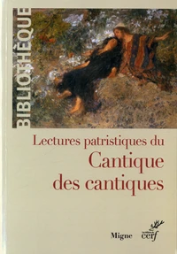 Lecture patristique du Cantique des cantiques