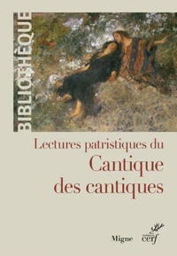 Lecture patristique du Cantique des cantiques