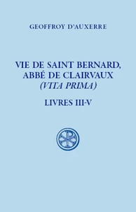 Vie de saint Bernard, abbé de Clairvaux