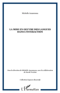 La mise en oeuvre des langues dans l'interaction
