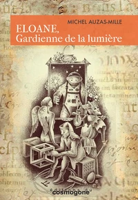 Eloane, gardienne de la lumière