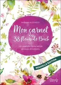 Mon carnet des 38 fleurs de Bach