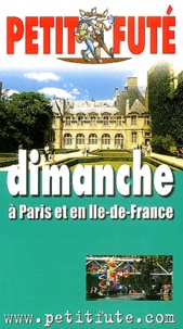  auzias/al. dominique - Dimanche A Paris Et Ile-De-France. 5eme Edition.