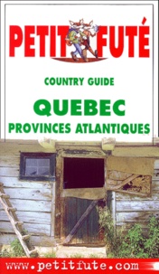  auzias/al. dominique - Le Guide Du Quebec Et Des Provinces Atlantiques. Edition 2001.