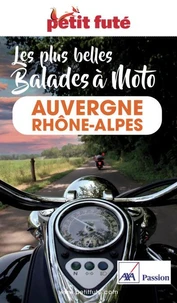 Les plus belles balades à moto Auvergne-Rhône-Alpes