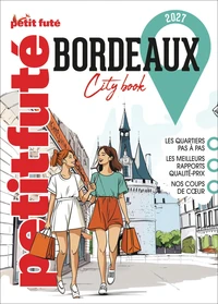 Guide Bordeaux Métropole 2027 Petit Futé