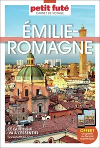 Guide Emilie-romagne 2026/2027 Carnet Petit Futé: Bologne-Parme-Ravenne- San Marino