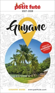 Guide Guyane 2027 Petit Futé