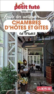Guide Les Meilleures Chambres D'hôtes 2026 Petit Futé