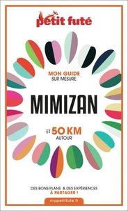 Guide Mimizan Et 50 Km Autour 2021 Carnet Petit Futé