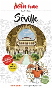 Guide Séville 2026/2027 Petit Futé