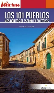 Los 101 pueblos ma?s bonitos de Espan?a 2019/2020 Petit Futé