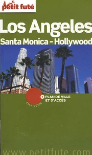 Petit Futé Los Angeles, Santa Monica, Hollywood