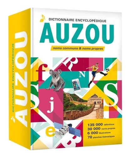  Auzou - Dictionnaire encyclopédique Auzou - Noms communs & noms propres.