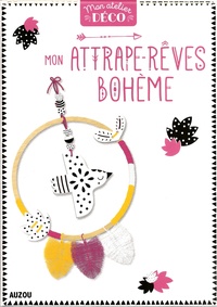 AUZOU PAPETERIE - Mon attrape-rêves bohème. Avec 80 grammes de porcelaine froide, 6 m de fil de macramé jaune, 6 m de fil de macramé rose, 6 m de fil de macramé blanc, 2 feutres, 1 cercle de bois de 18 cm de diamètre