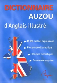 Dictionnaire Auzou d'anglais illustré