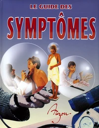 Le guide des symptômes