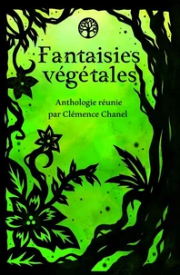 Fantaisies végétales
