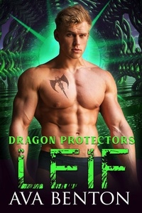  Ava Benton - Leif - Dragon Protectors, #3.