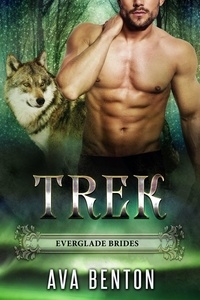  Ava Benton - Trek - Everglade Brides, #4.