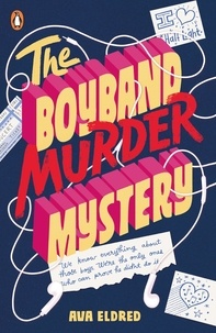 Ava Eldred - The Boyband Murder Mystery.