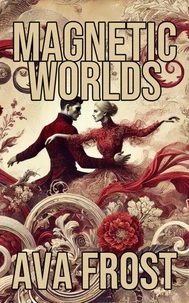 Magnetic Worlds